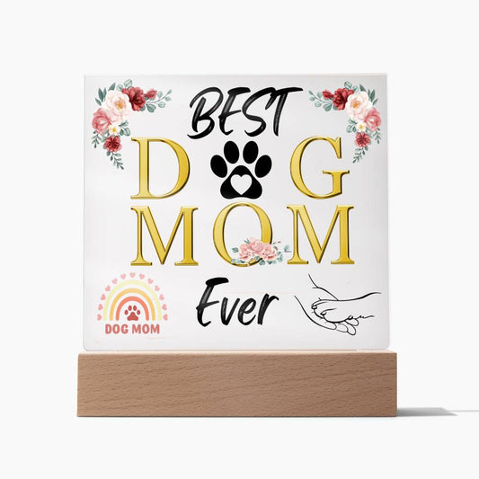 Square Acrylic Plaque - Best Dog Mom Ever