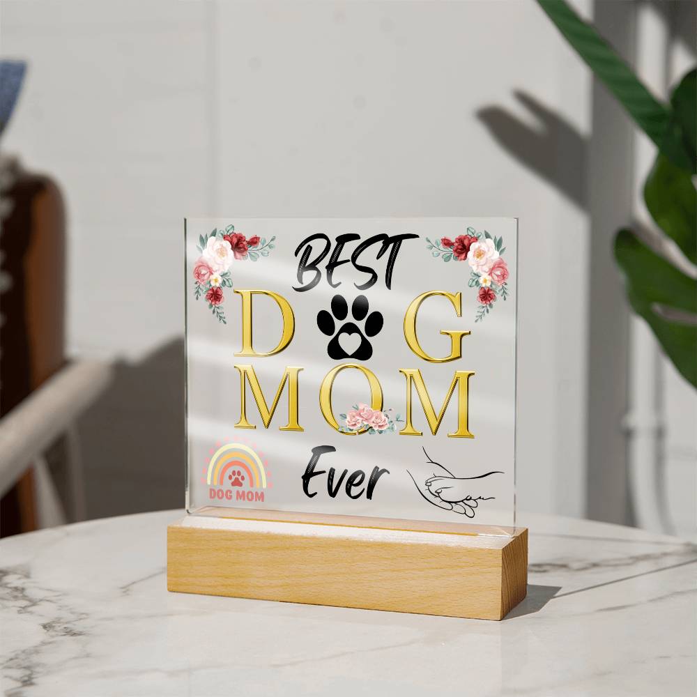 Square Acrylic Plaque - Best Dog Mom Ever